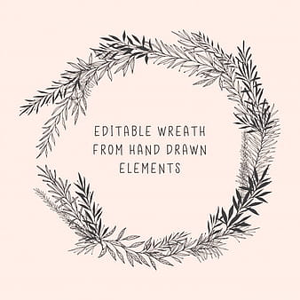 Editable wreath with hand drawn botanical elements eps vector
